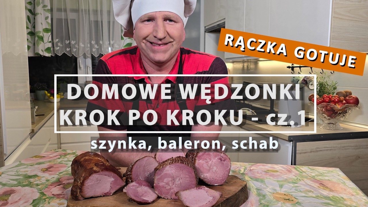 RĄCZKA GOTUJE:  DOMOWE WĘDZONKI - szynka, baleron, schab. Zrób je sam!