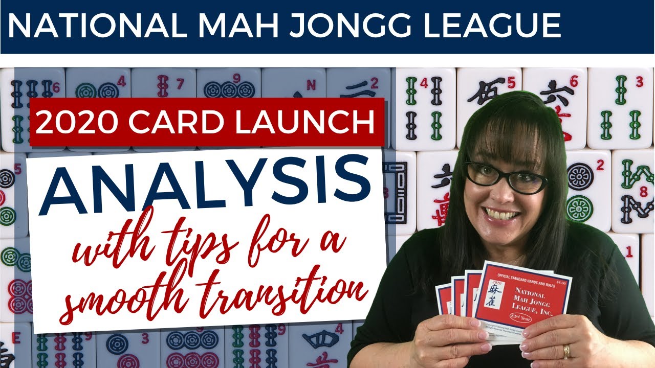 National Mah Jongg League 2020 Card Analysis and Tips for a Smooth Transition