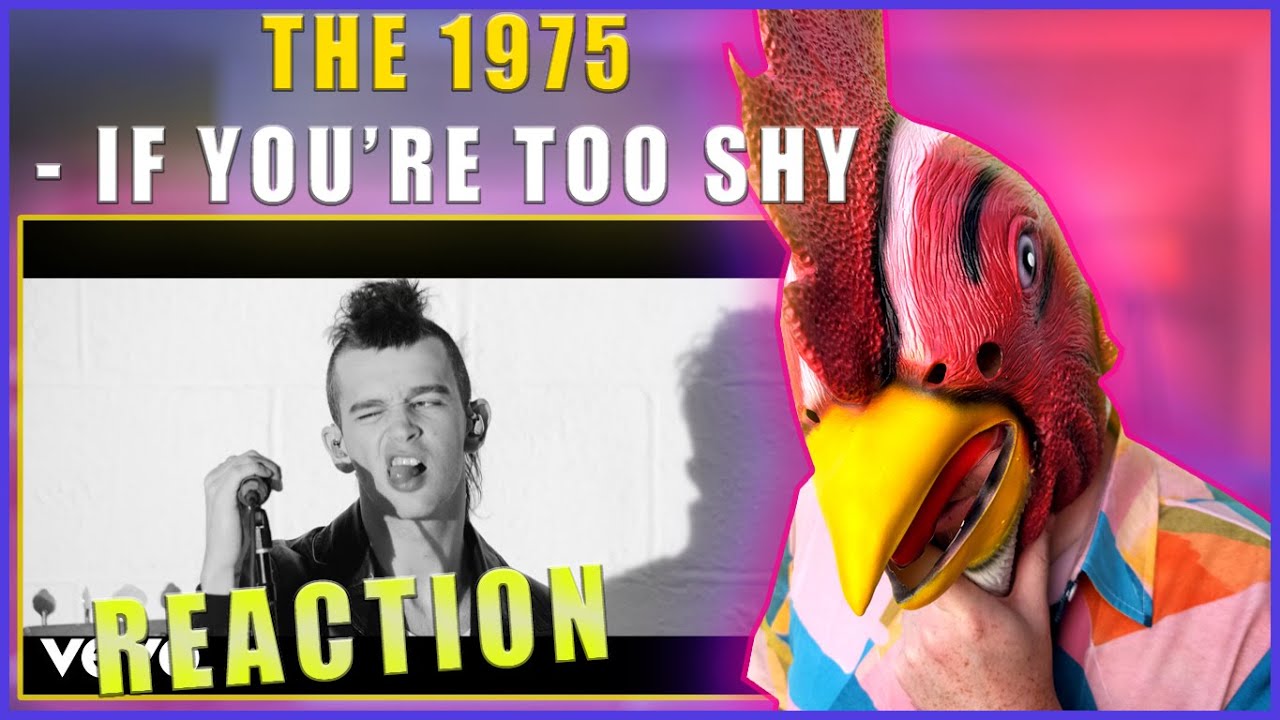 The 1975 - If You’re Too Shy (Let Me Know) | ROOSTER REACTS