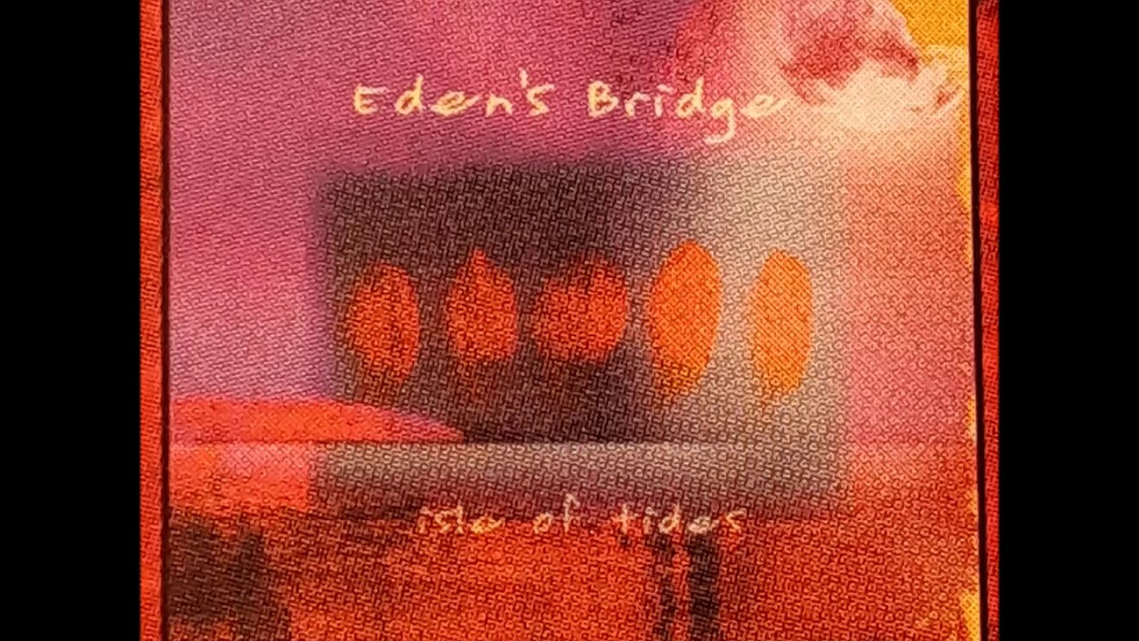 Eden's Bridge - Open Seas
