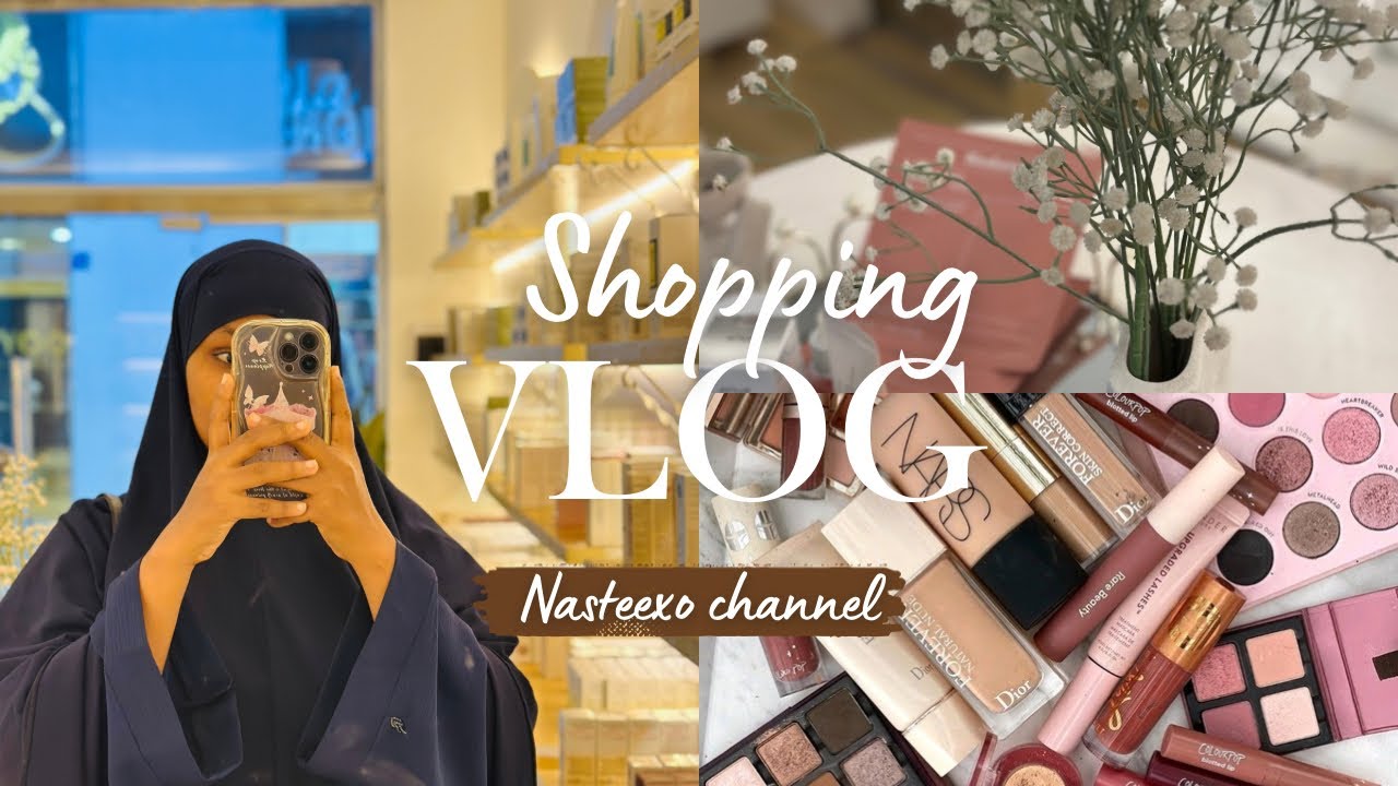 Skin Care & Make-Up Shopping Vlog 🛍️✨.              @Nasteexochannel 