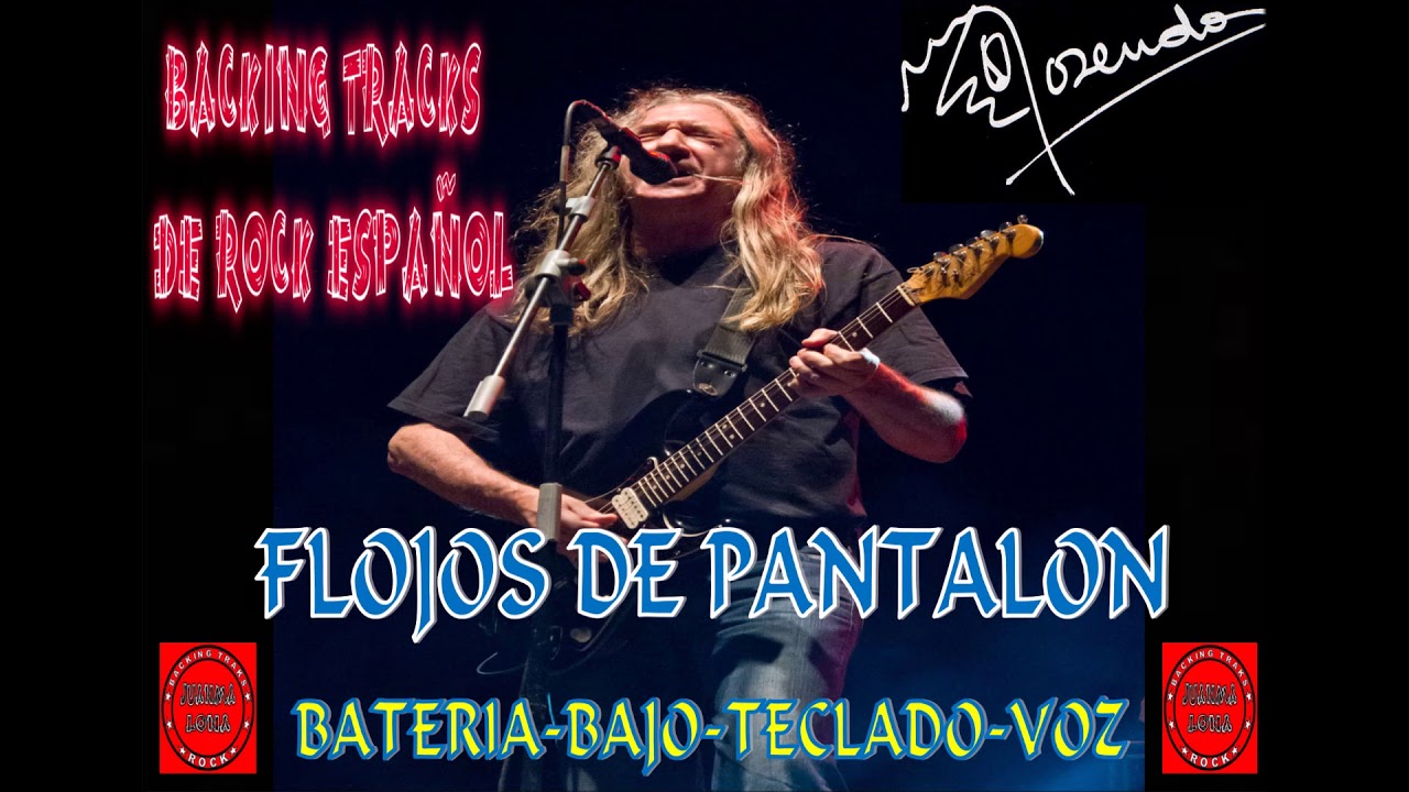 ROSENDO - Flojos de pantalón - Batería - Bajo - Teclado - Voz - Backing Track - Rock Español