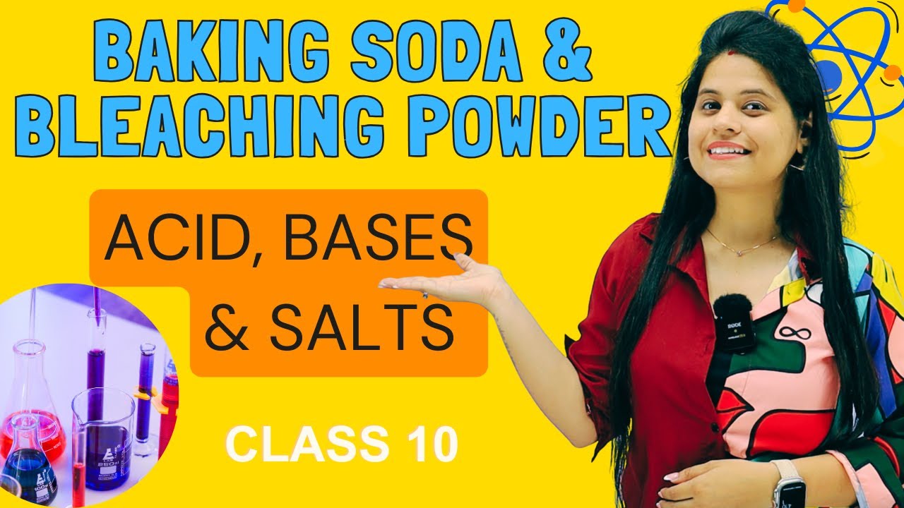 Baking Soda & Bleaching Powder | Chapter 2 | Acid, Bases & Salts | Class 10 Science | NCERT
