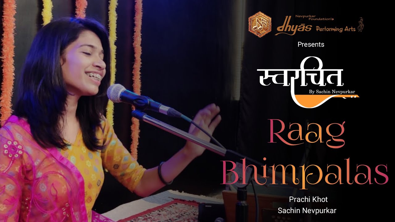 Raag Bhimpalas | Prachi Khot | Swarachit | Self Composed Bandish Series | @sachinnevpurkar7186