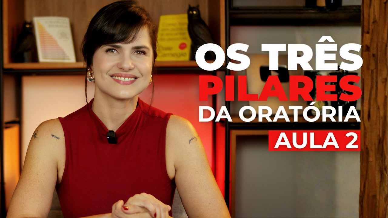 Os Três Pilares da Oratória: Comunicação Verbal | Aula 2