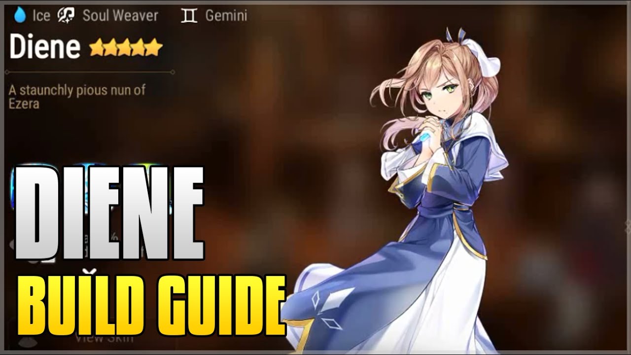 Epic Seven - DIENE BUILD GUIDE !!!
