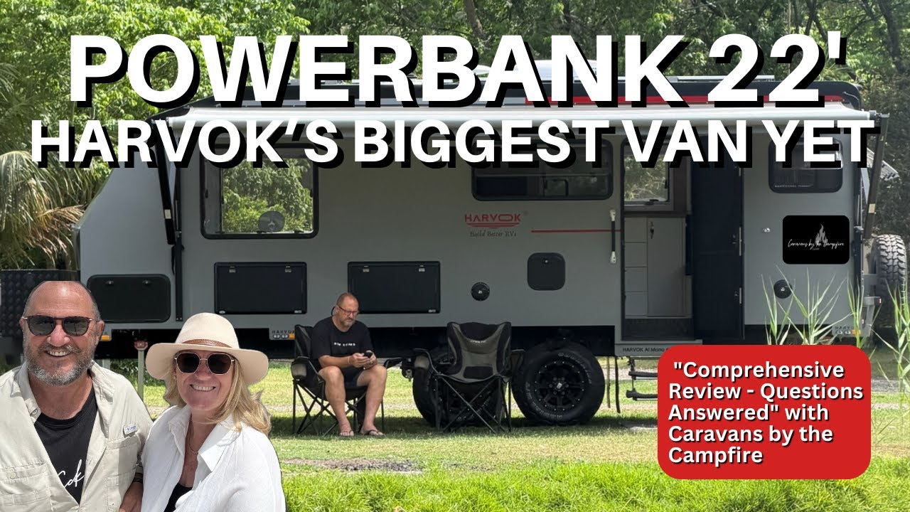 Powerbank 22 - Harvok's Biggest Caravan yet, Comprehensive Review and Questions Answered