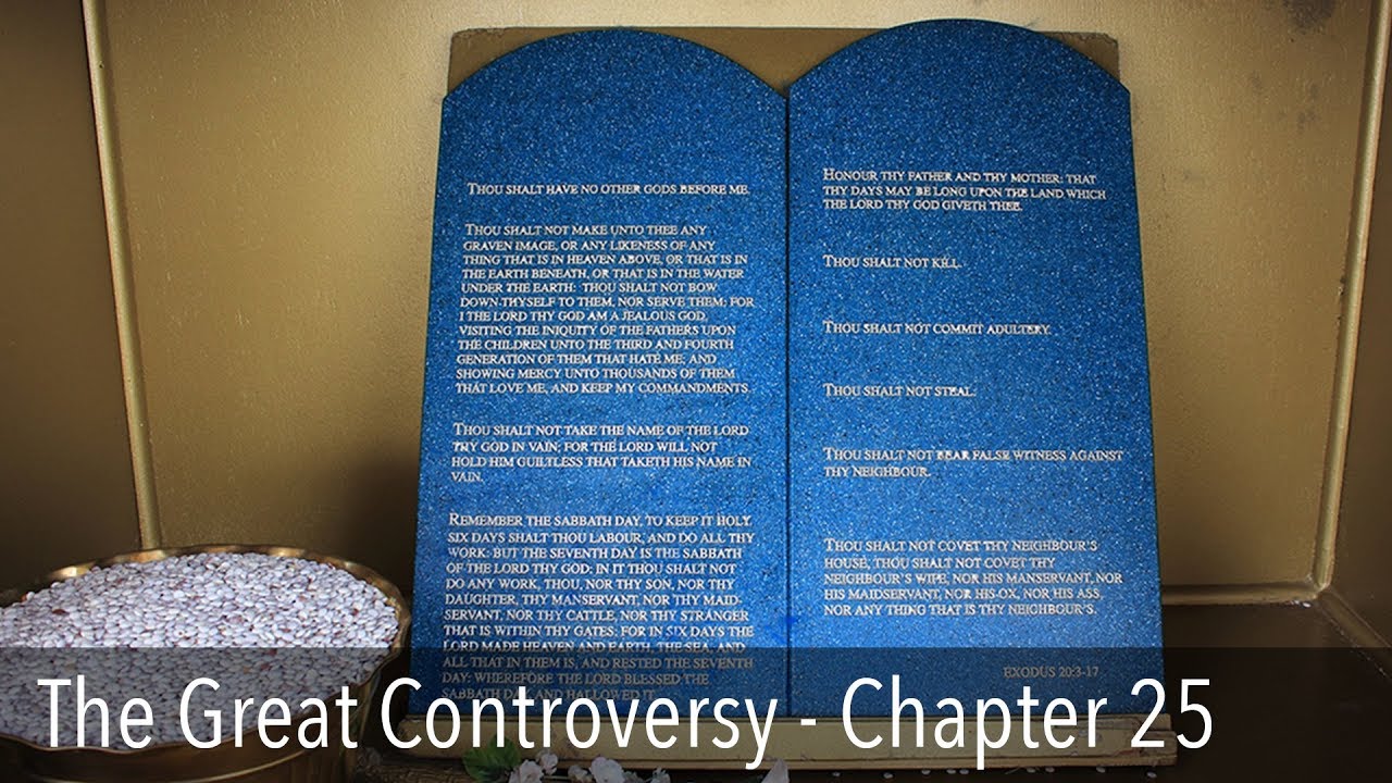 The Great Controversy, Chapter 25: God's Law Immutable