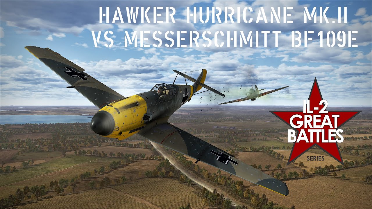 IL2: Hawker Hurricane VS Bf109-E | Channel Defense | Great Battles Series