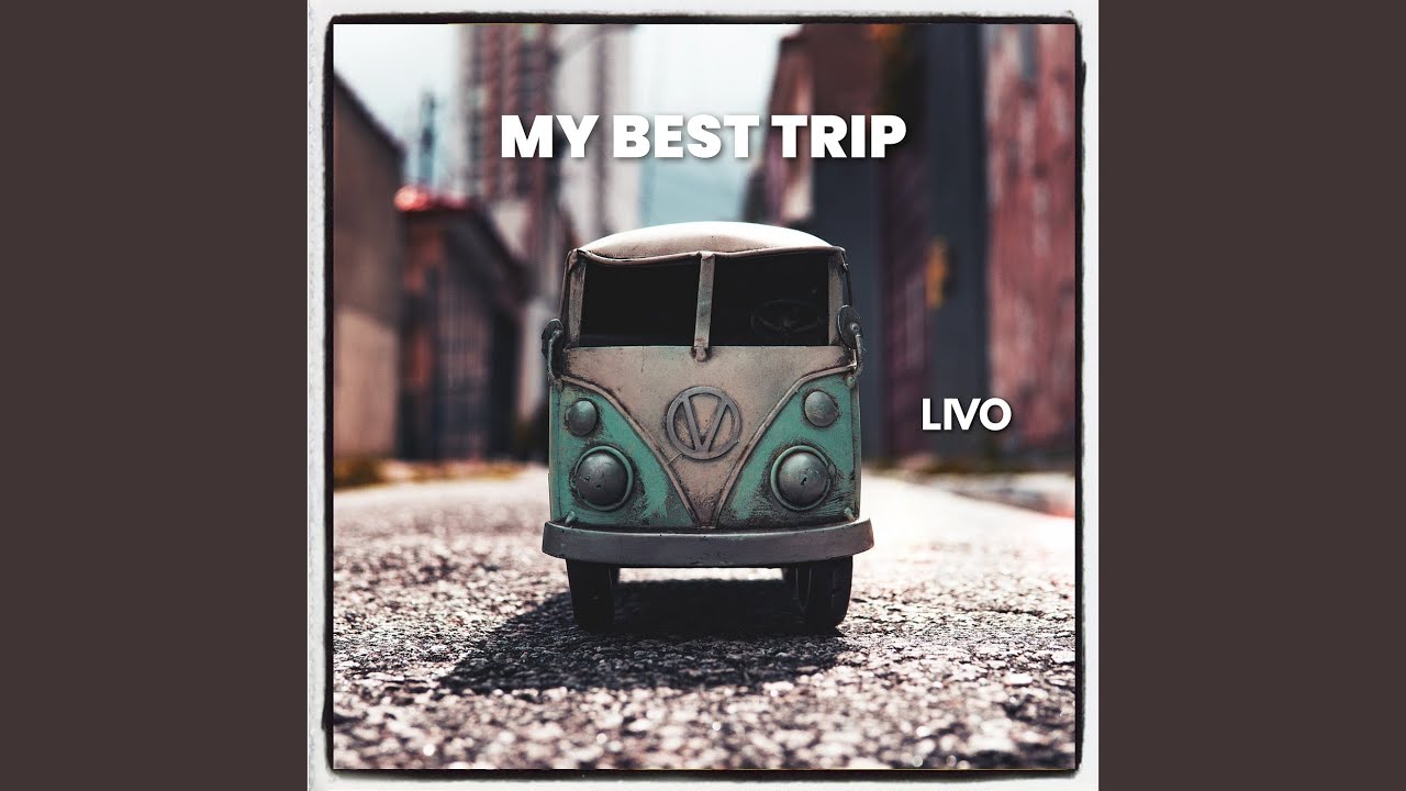 My Best Trip