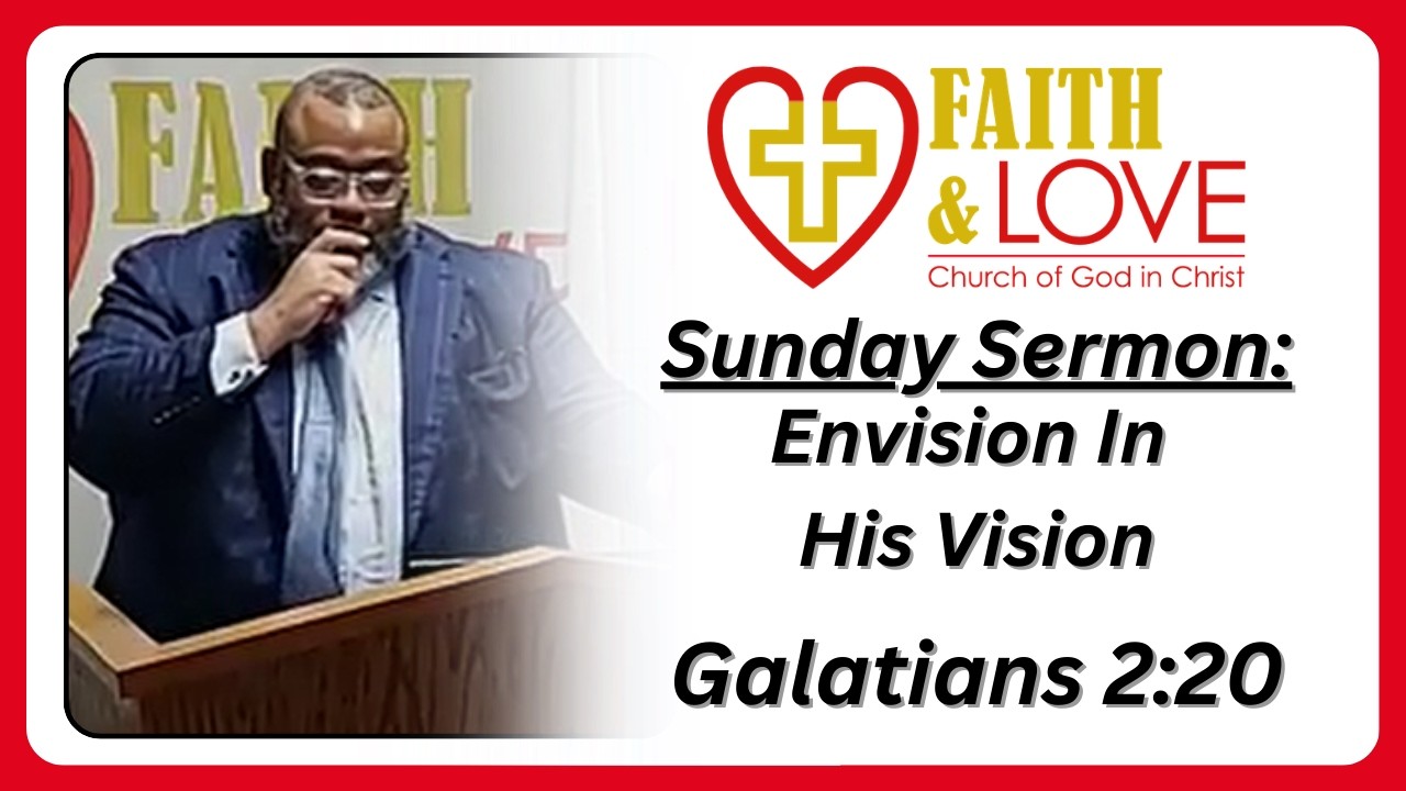 “Envision In His Vision” | Galatians 2:20