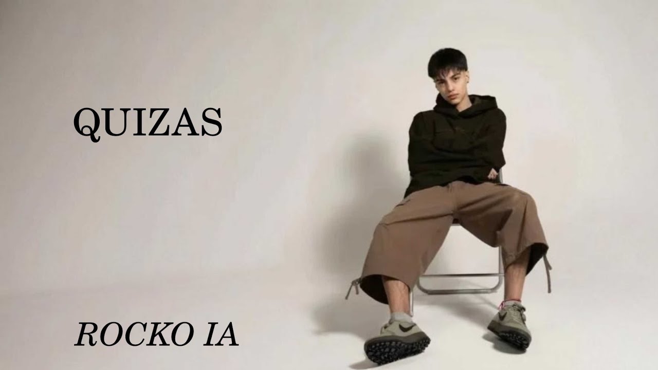 ROCKO (IA) - QUIZÁS