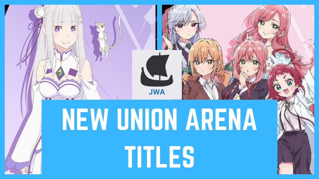 UNION ARENA Announces Re:ZERO & 100 Girlfriend Sets Plus More News for 2026