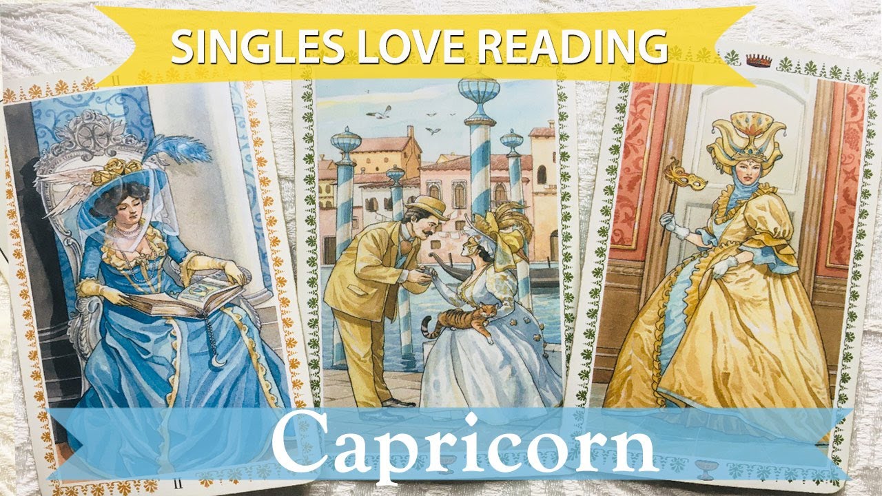 Capricorn Singles Who's making the first move? Happy times ahead