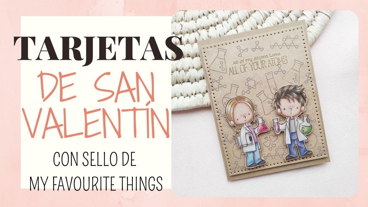 TARJETAS de SAN VALENTÍN 4. Con SELLOS de MY FAVOURITE THINGS en PAPEL KRAFT.