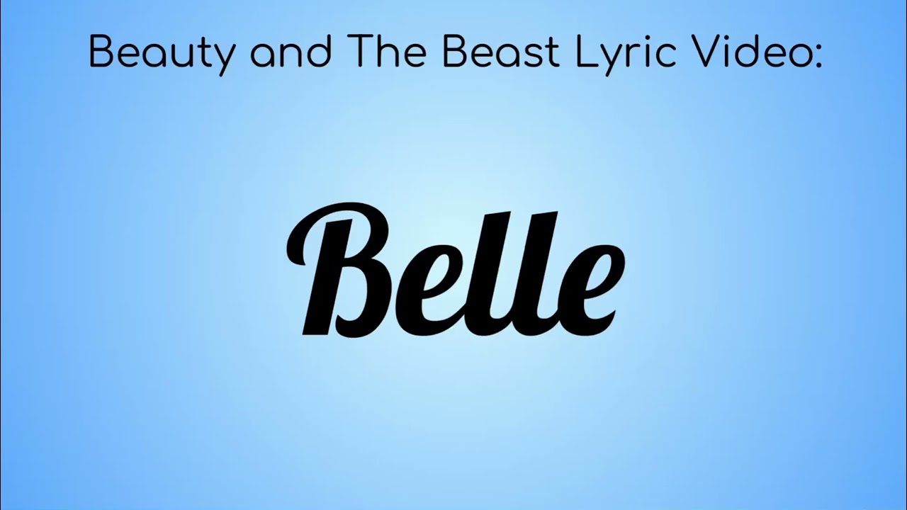 Beauty and The Beast on Broadway Lyric Video: Belle