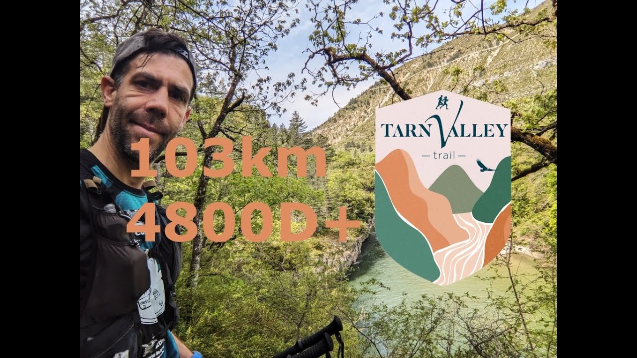 Tarn Trail Valley 2024 - L'intégrale des Causses 100k