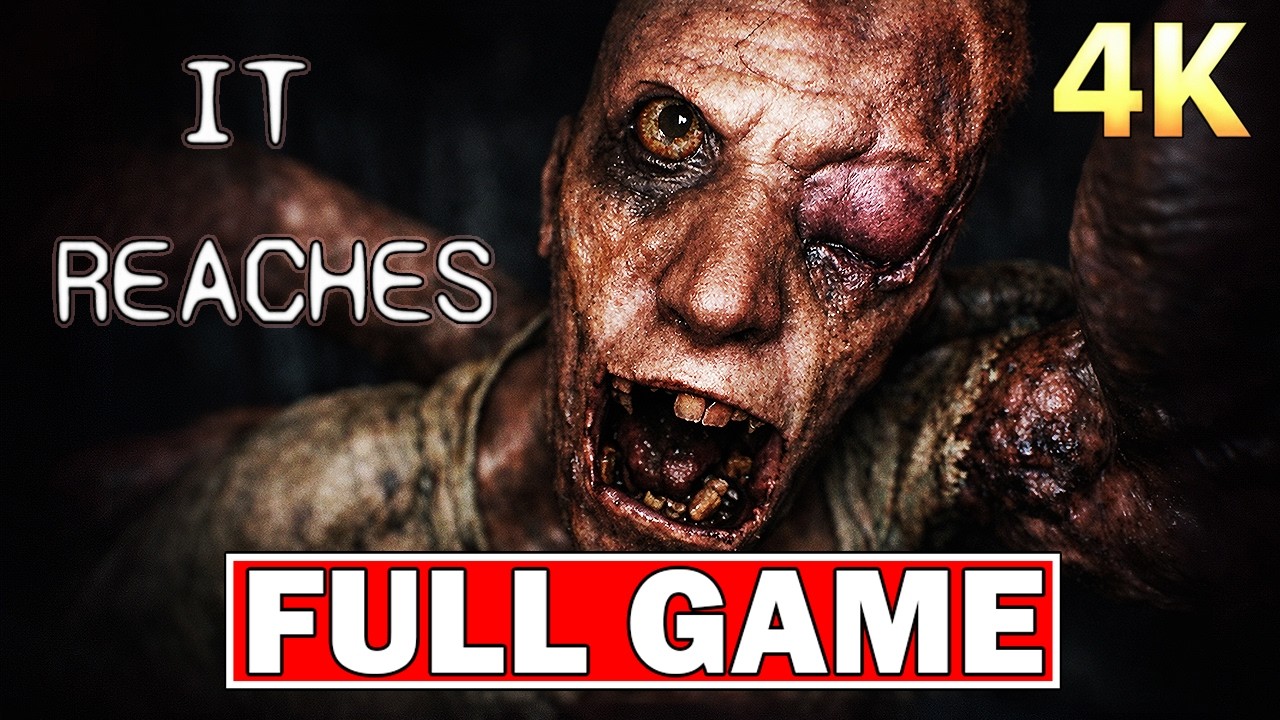 IT REACHES &mdash; FULL GAME WALKTHROUGH【4K 60FPS】Gameplay | No Commentary