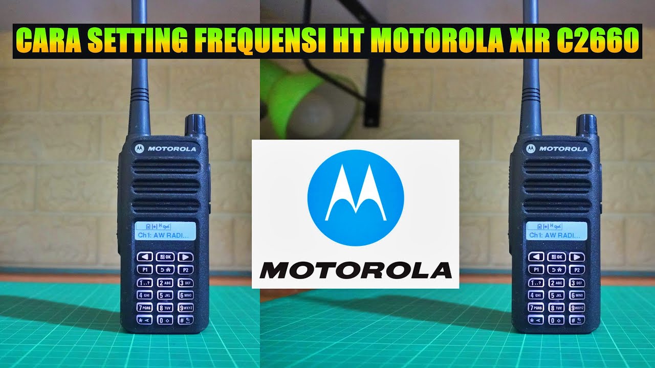 cara setting frekuensi ht motorola xir c2660