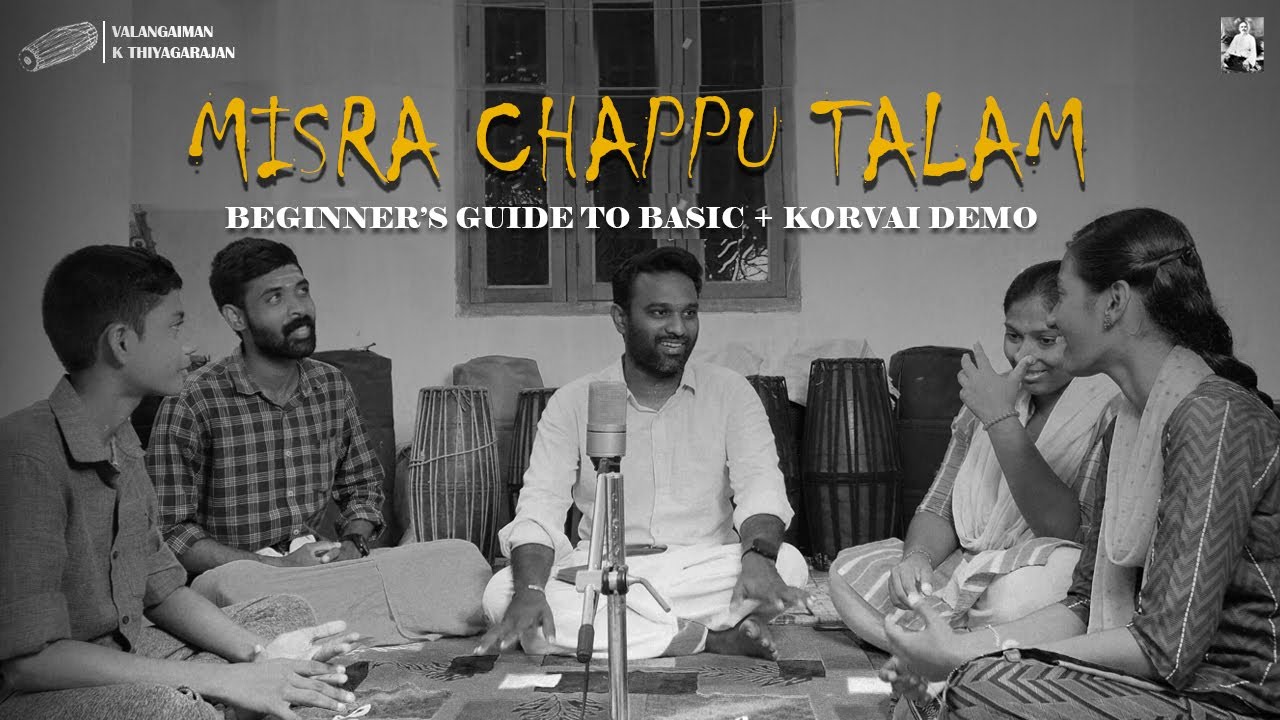 Beginner's Guide to Misra Chappu Talam Basic lesson + Korvai Demo by VK Thiyagarajan Disciple #music