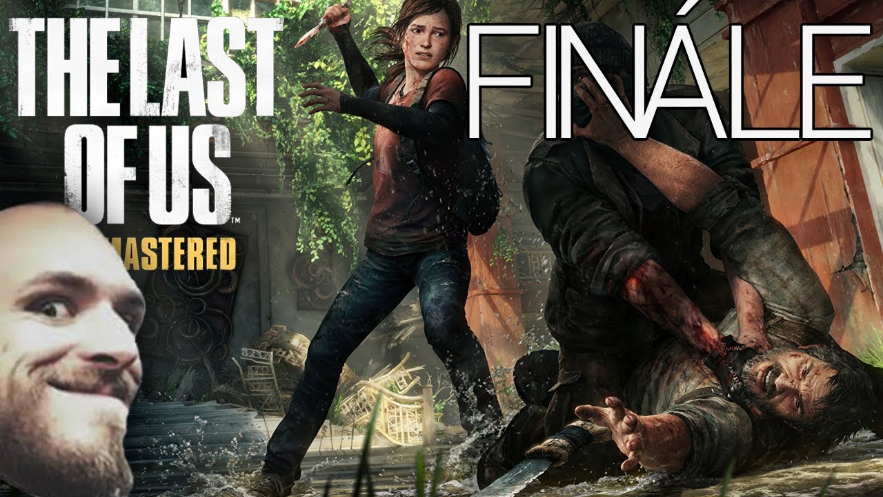 restt - The Last of Us Remastered  │  FINÁLE