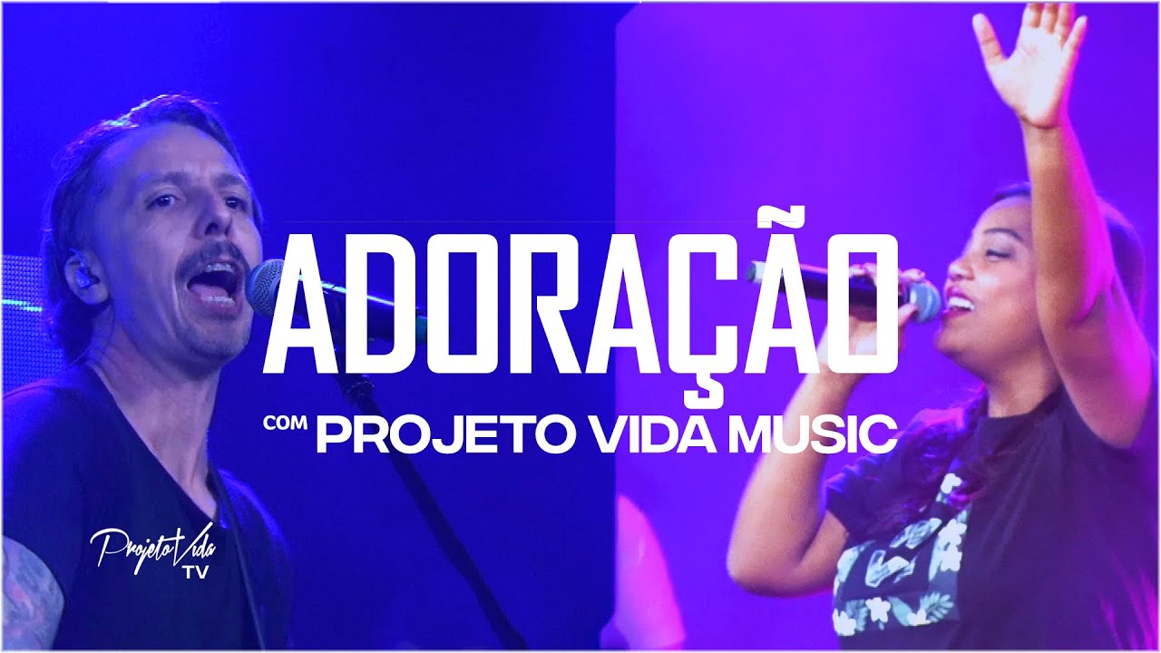 LOUVORES DE ADORA&Ccedil;&Atilde;O | Projeto Vida TV