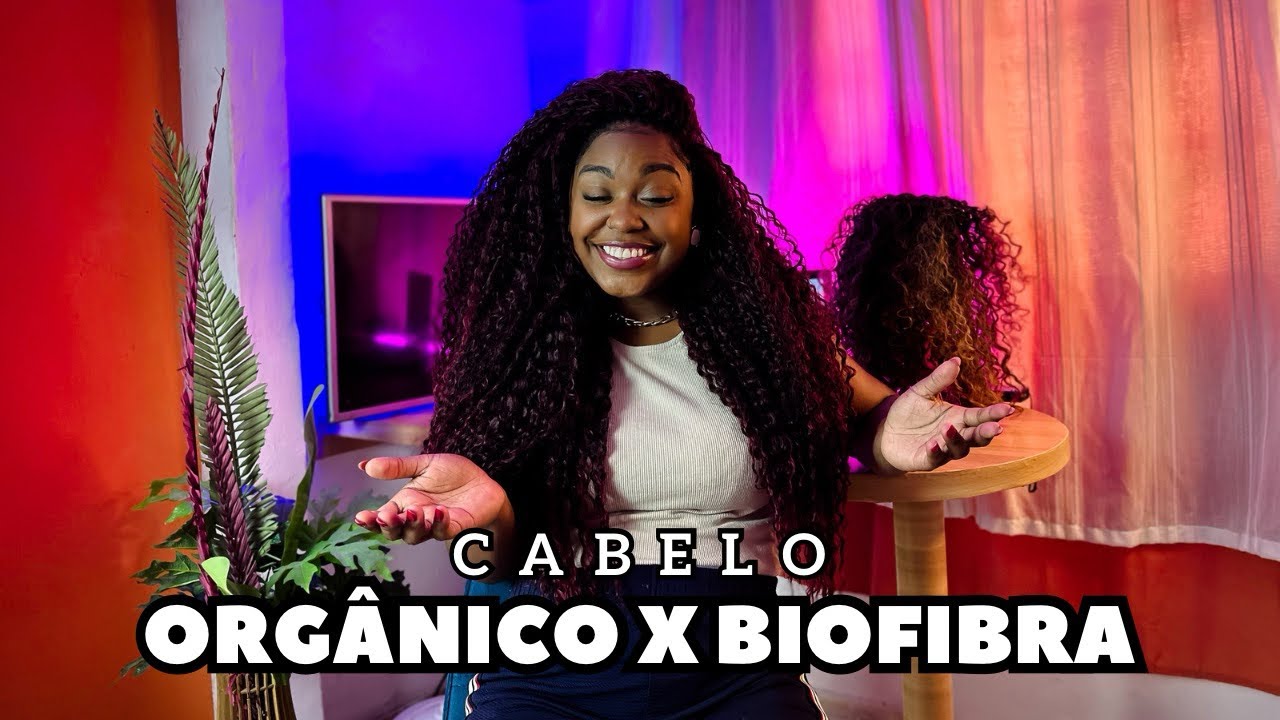 QUAL &Eacute; A DIFEREN&Ccedil;A ENTRE O CABELO ORG&Acirc;NICO E O BIO FIBRA? #biofibra #organico