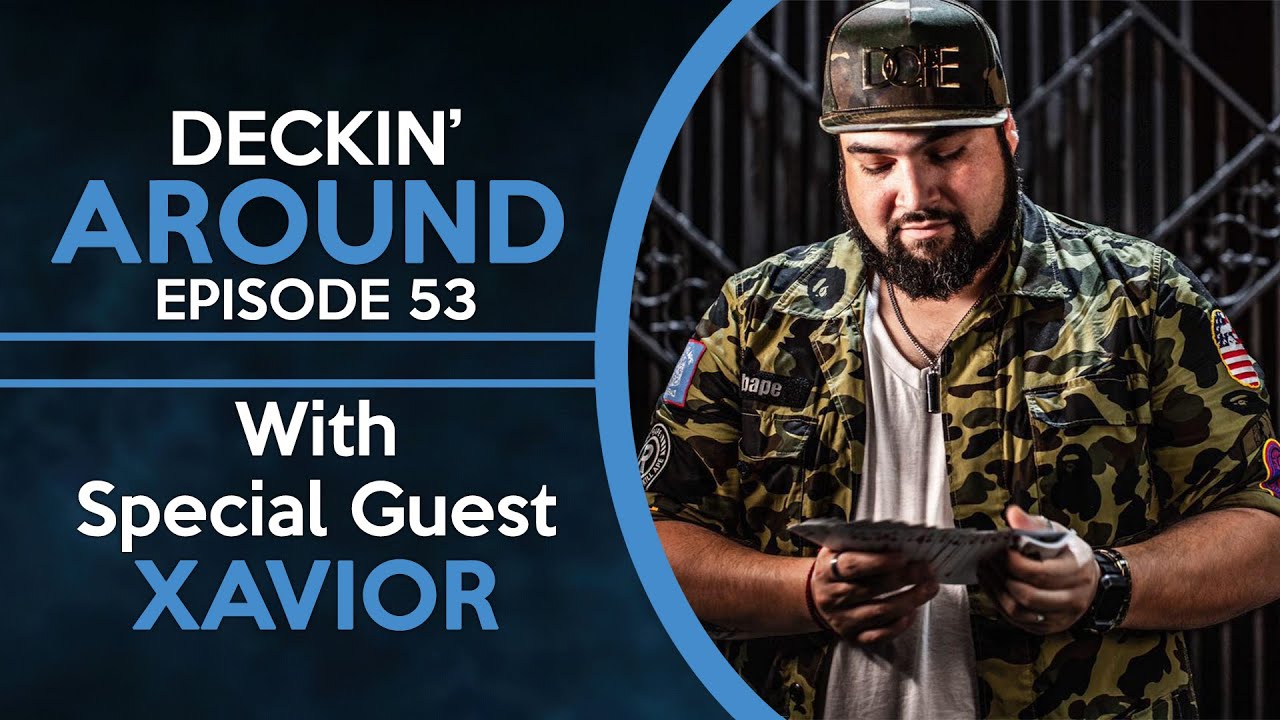 Deckin' Around #80 - Xavior Spade - MAGICIAN