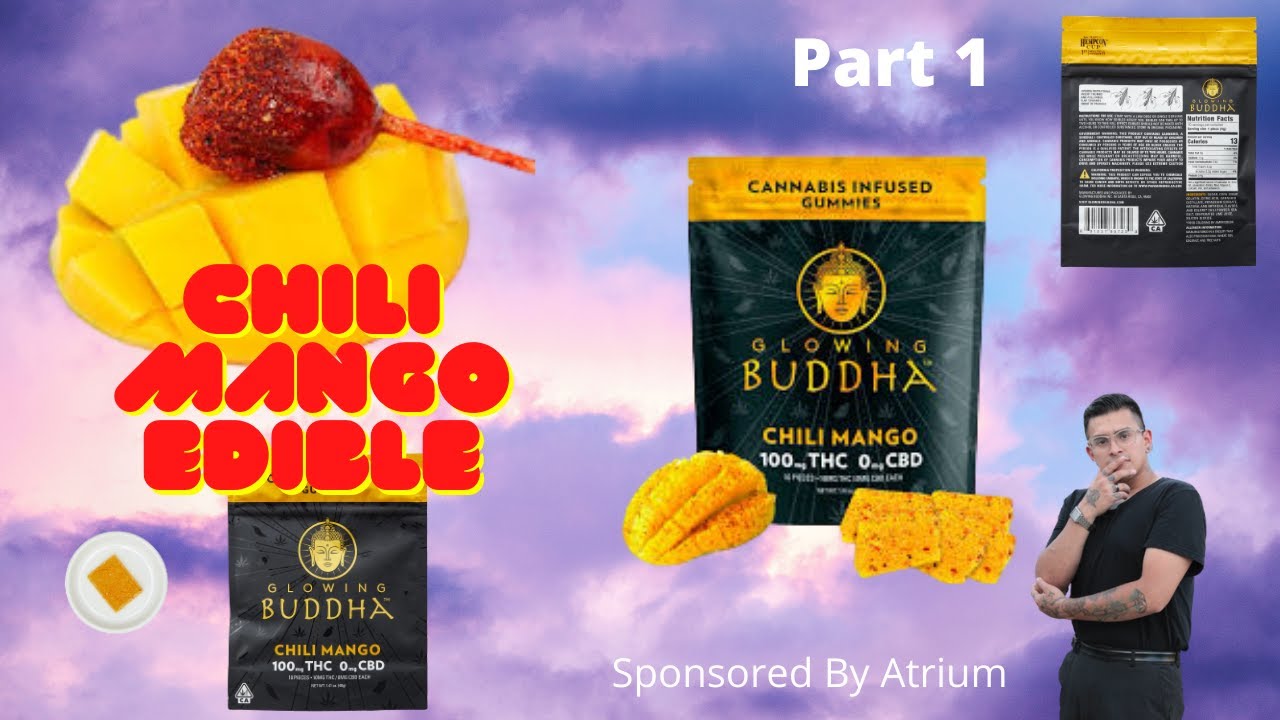 Glowing Buddha Chili Mango Edible Review On Motavation Express Part 1