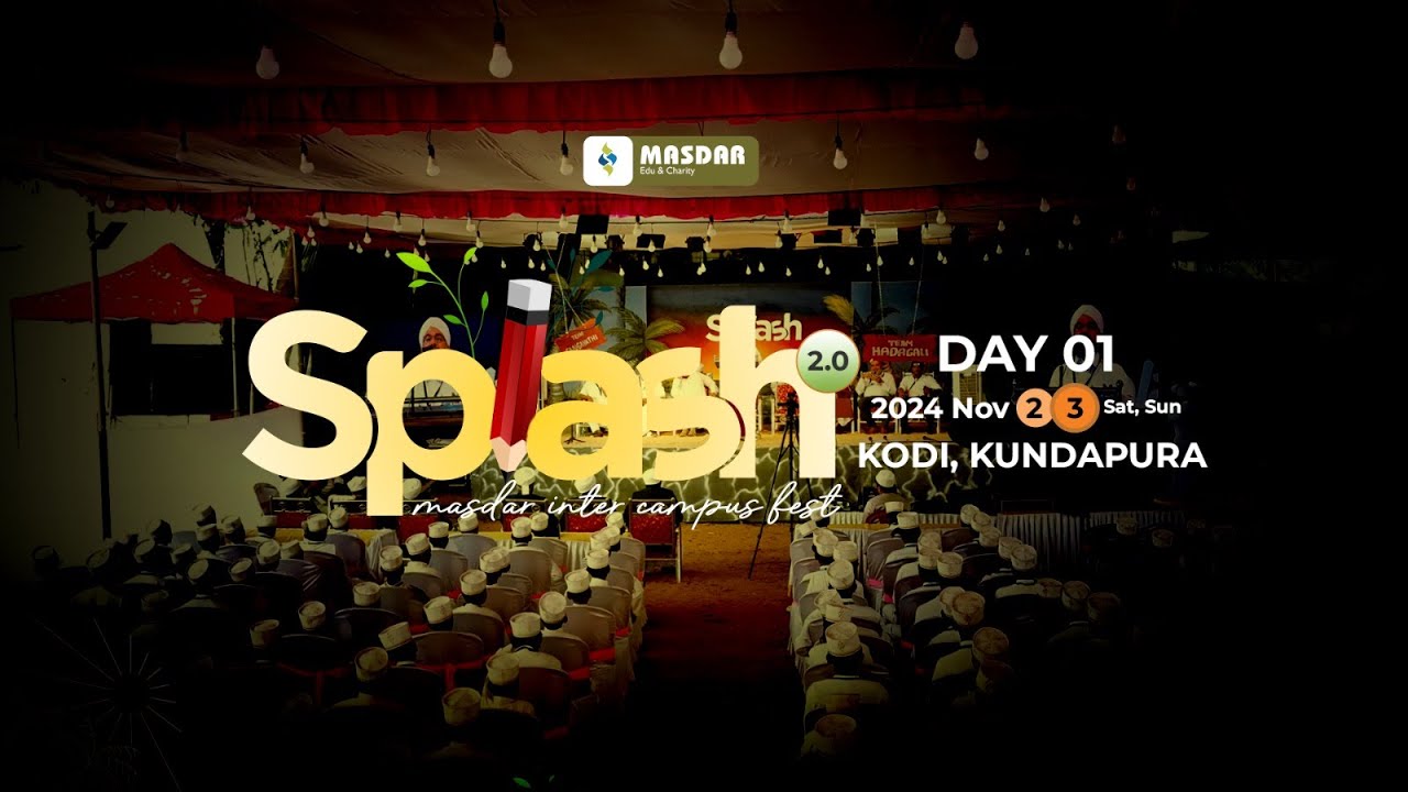 SPLASH I MASDAR INTER CAMPUS FEST I DAY 01 I @ KODI KUNDAPURA