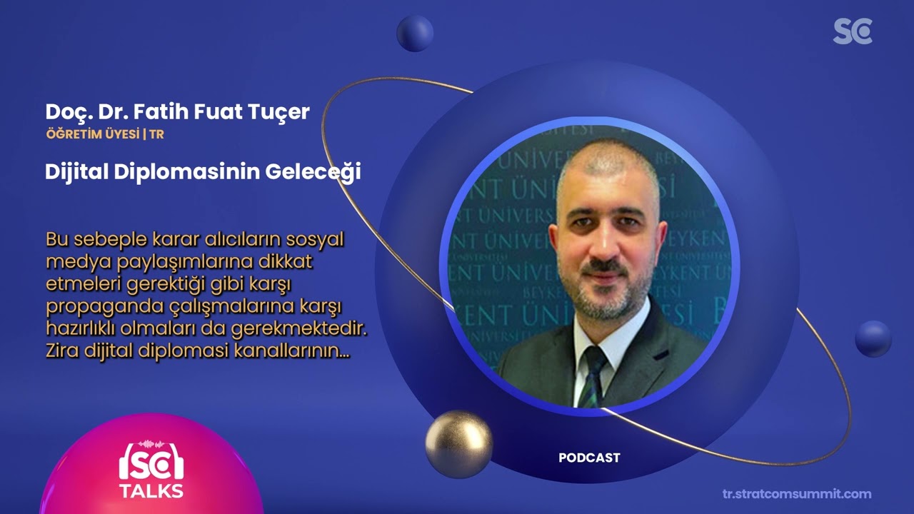 #27 Dijital Diplomasinin Geleceği | Fatih Fuat Tuncer | StratcomTalks