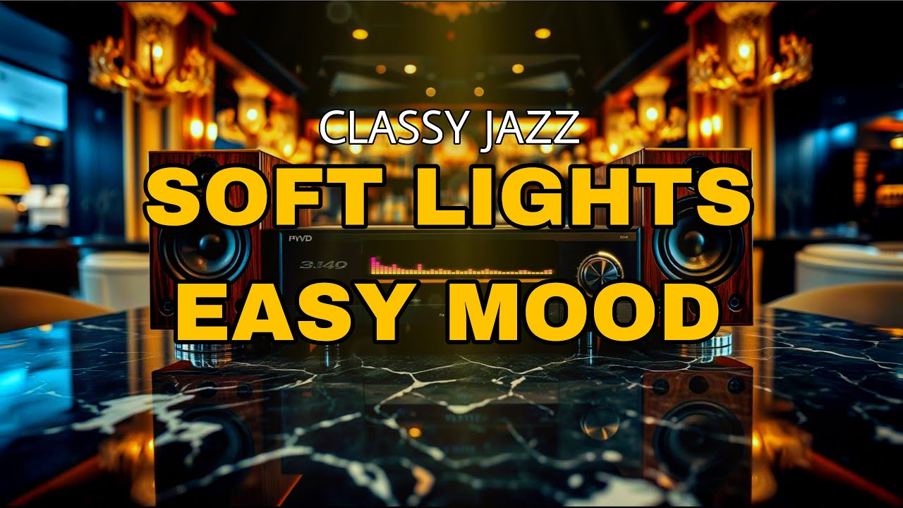 Soft Lights, Easy Mood | Relaxing Background Music for Calm Nights & Comfortable Spaces