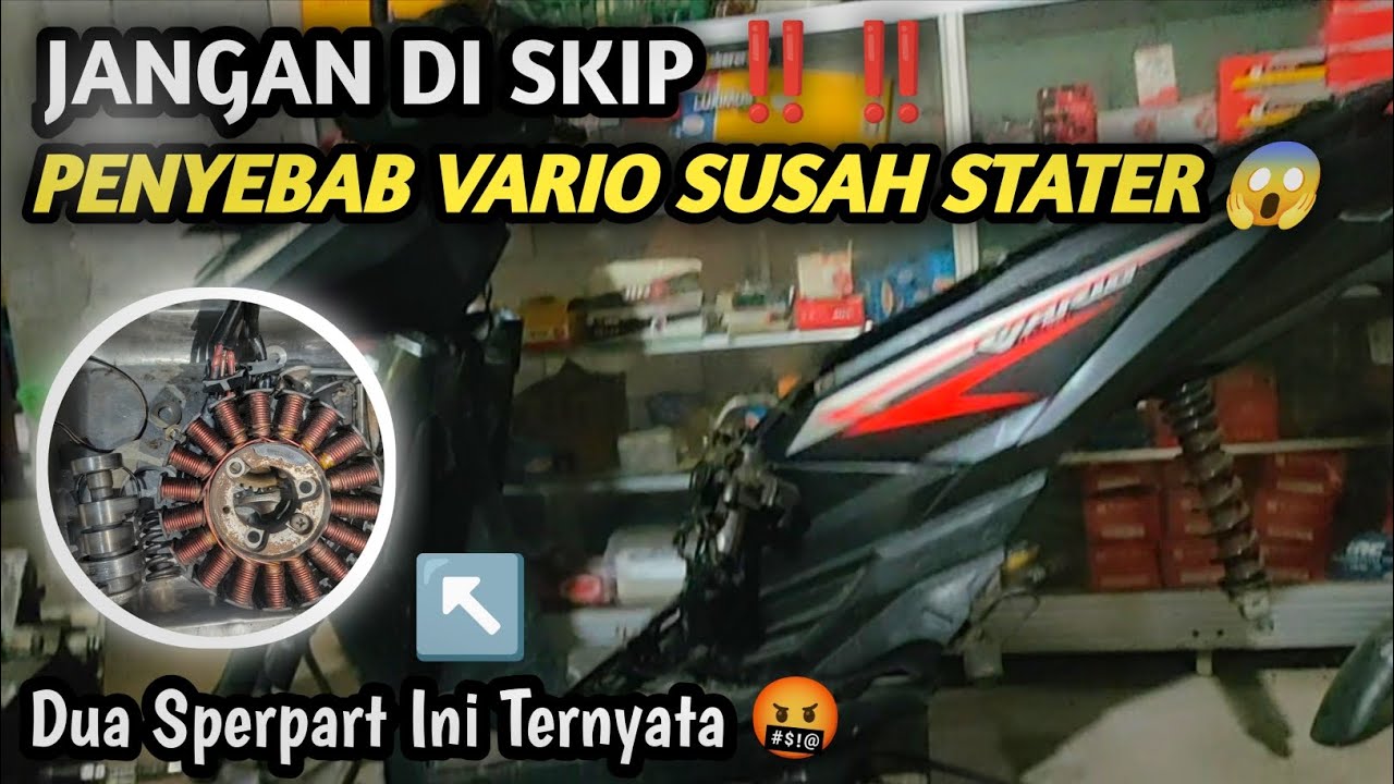 PENYEBAB VARIO SUSAH STATER ‼️ SPERPAT INI PENYEBABNYA 🤬