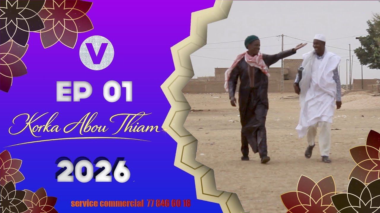 Korka Abou Thiam - ÉPISODE 01