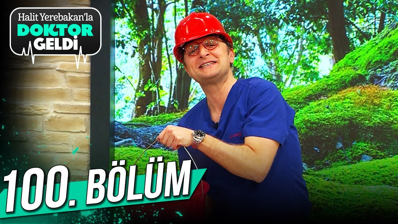 Halit Yerebakan'la Doktor Geldi 100. Bölüm