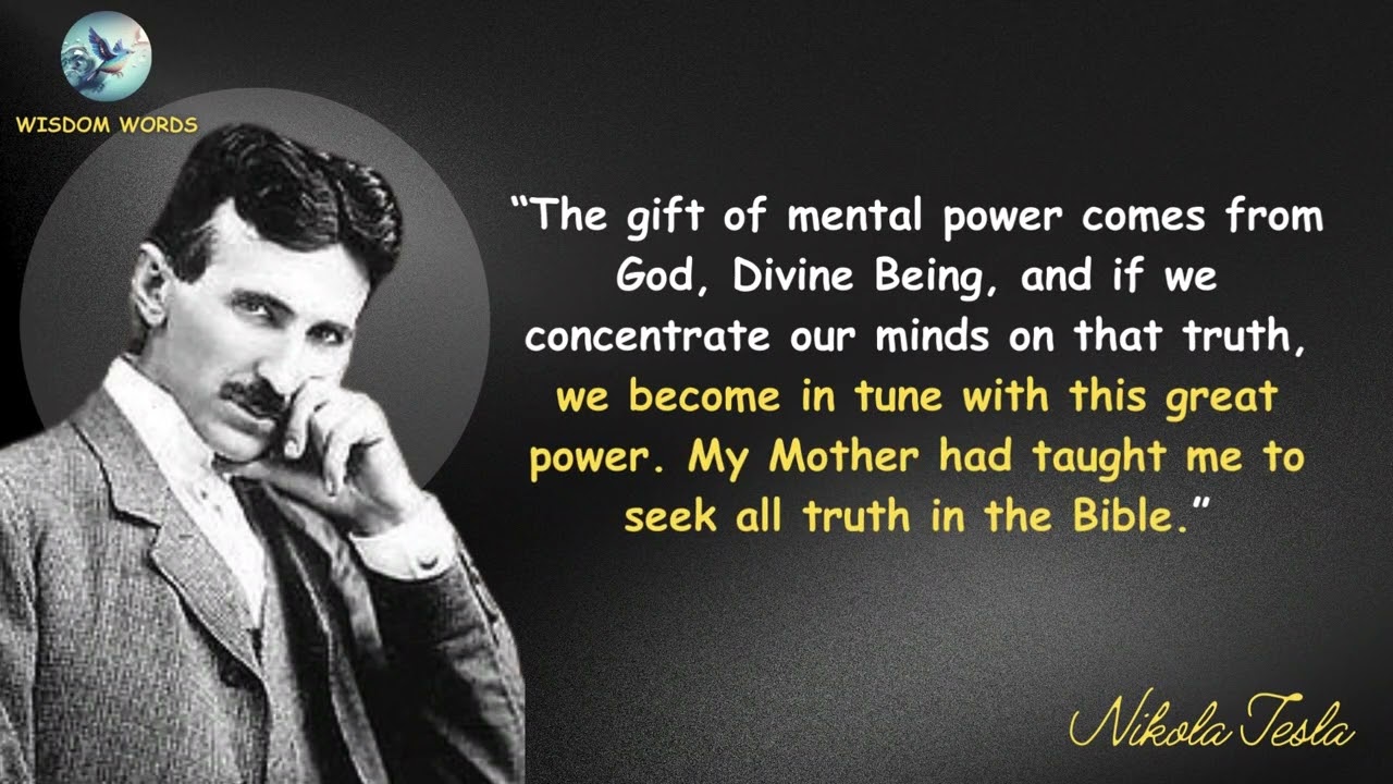 Exploring Nikola Tesla's Words for Innovation and Inspiration #nikolatesla #wisdomwords #quotes