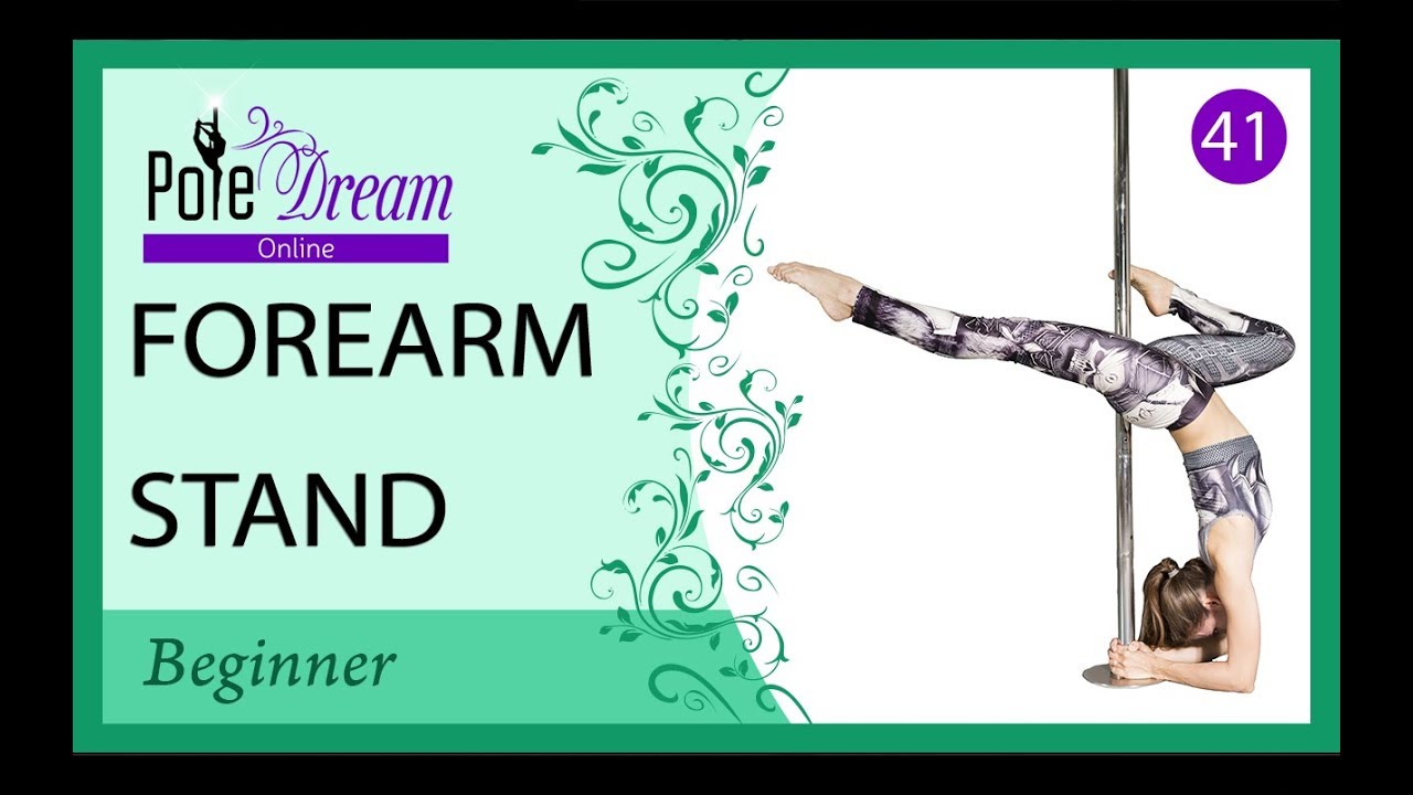 41 - Forearm Stand with the pole
