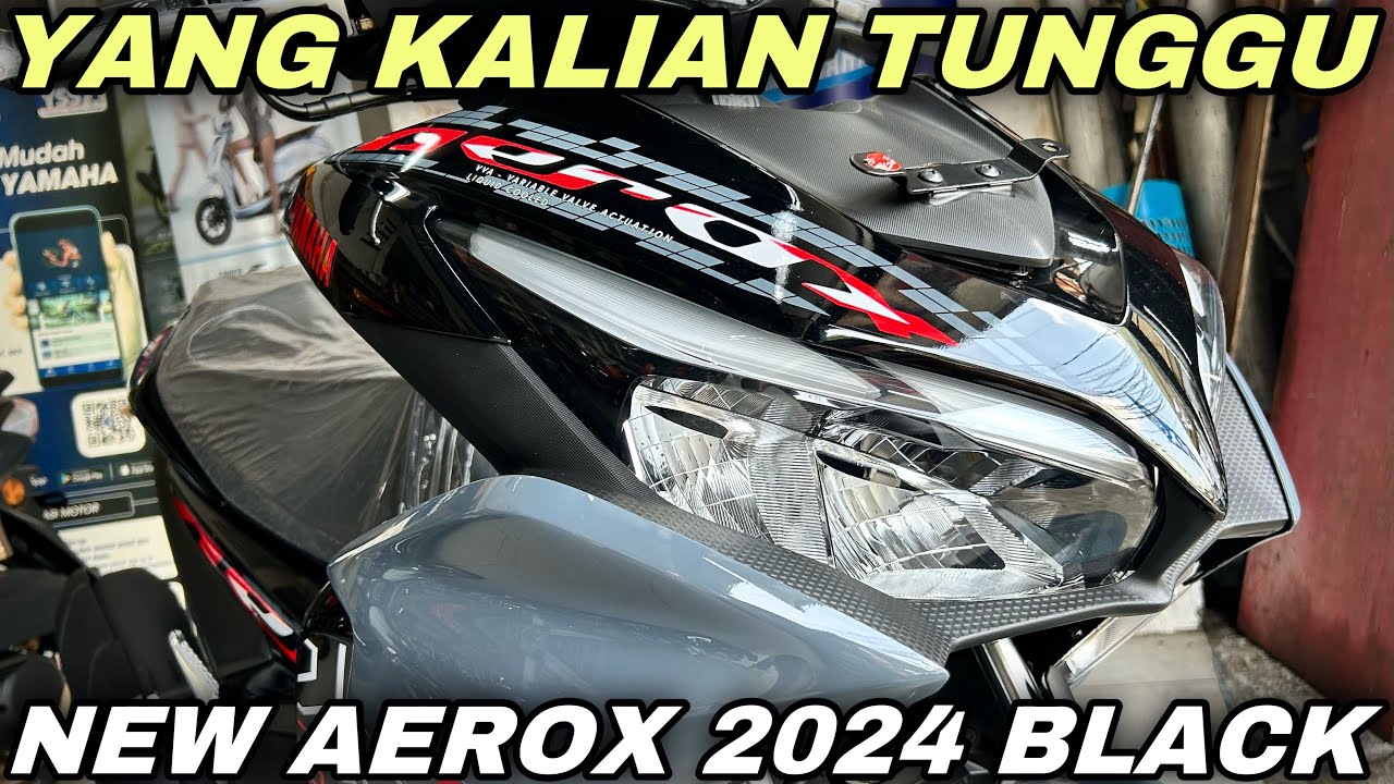 GARANG‼️AEROX 155 2024 BLACK TIPE STANDARD