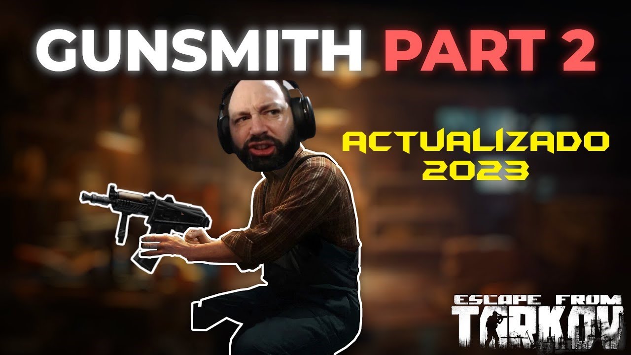ARMERO PARTE 2 / GUNSMITH part 2