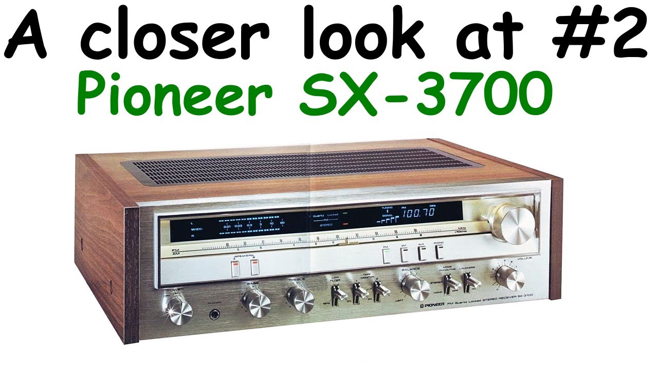 DERB - Pioneer SX-3700 #2 - A closer look