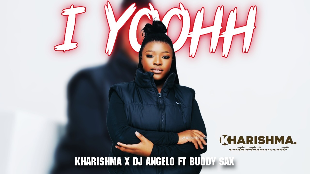Kharishma x Dj Angelo - I Yoohh ft Buddy Sax (Unofficial Song)