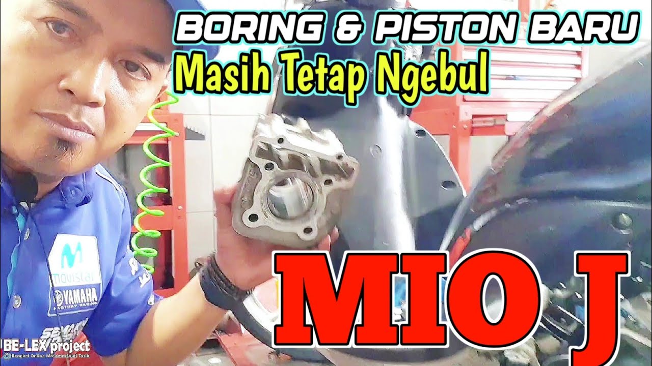 YAMAHA MIO J BORING DAN PISTON BARU MASIH TETAP NGEBUL