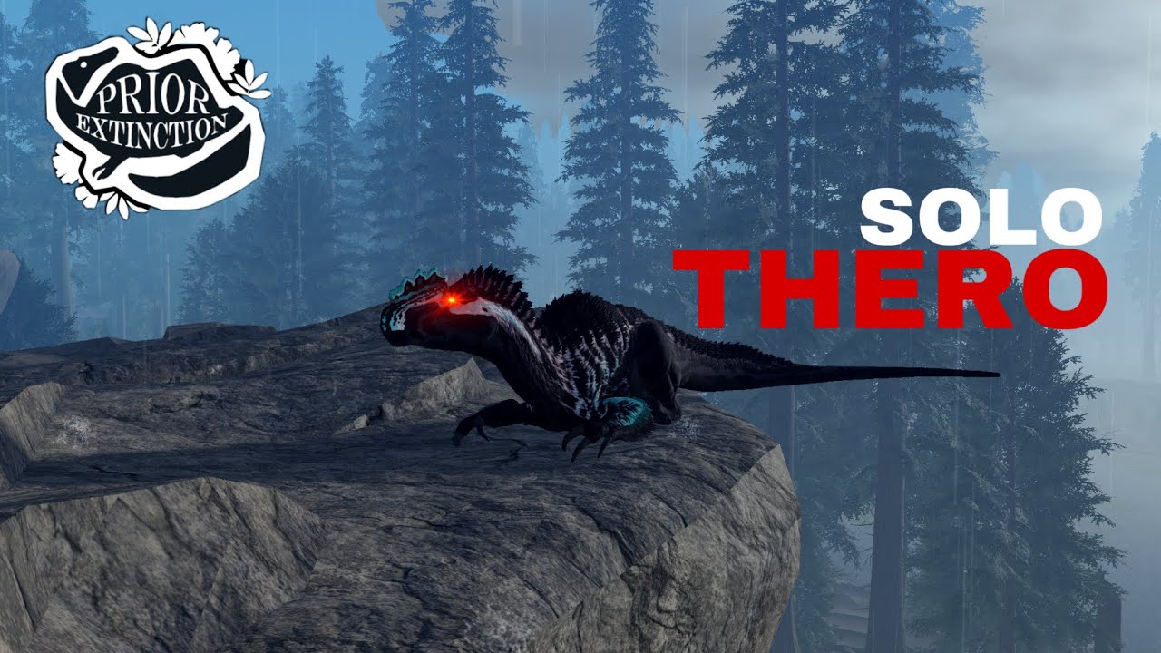 Playing Thero SOLO - Prior Extinction Roblox