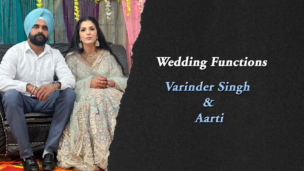 ⭕️ LIVE || WEDDING RECEPTION || VARINDER SINGH & AARTI