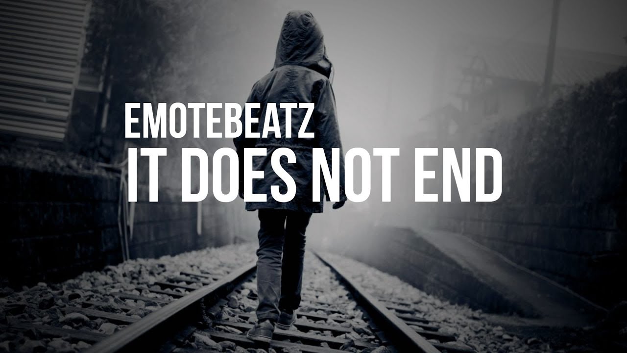 It Does Not End - Sad Painful ►Dubstep / HipHop Heartbreaking Beat Instrumental | Prod. Emotebeatz