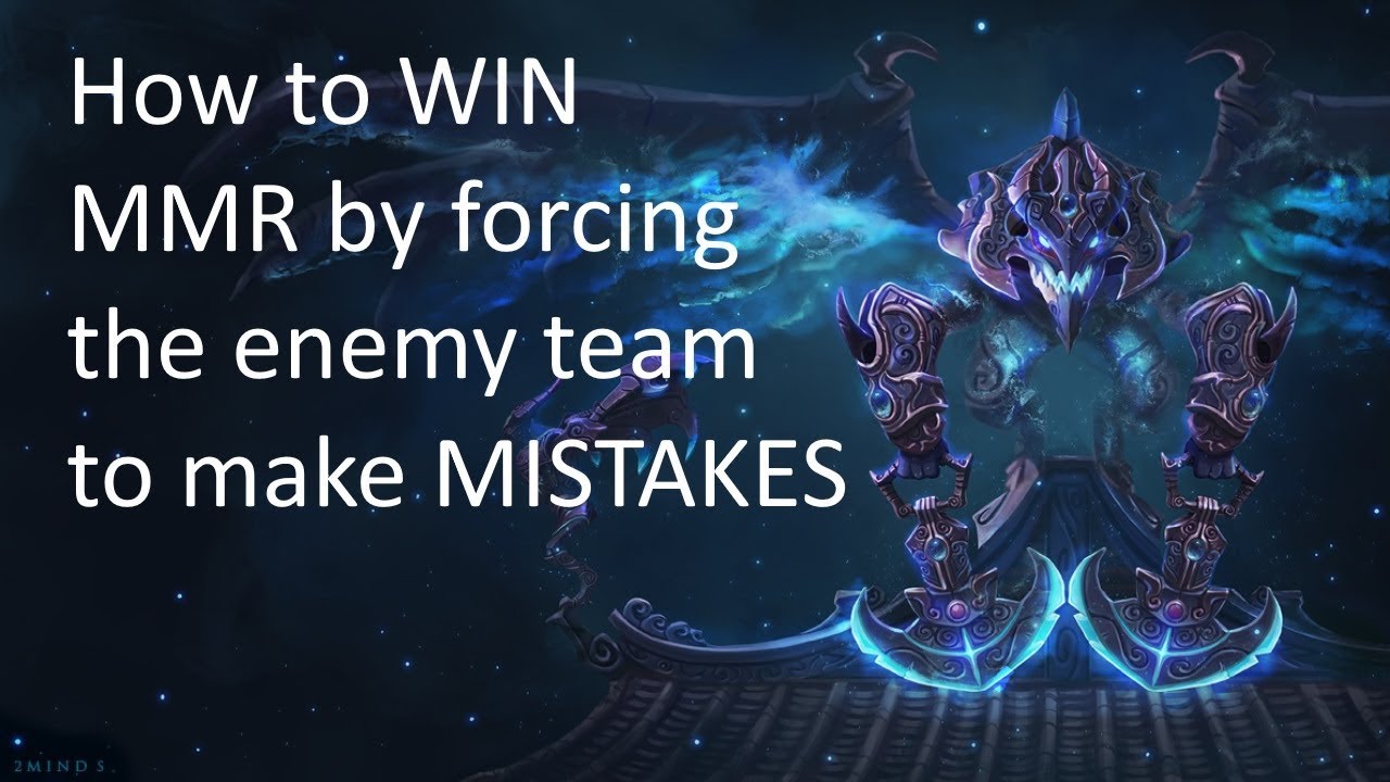 How to WIN MMR by forcing the enemy team to make BAD DECISIONS / Dota 2 Guide