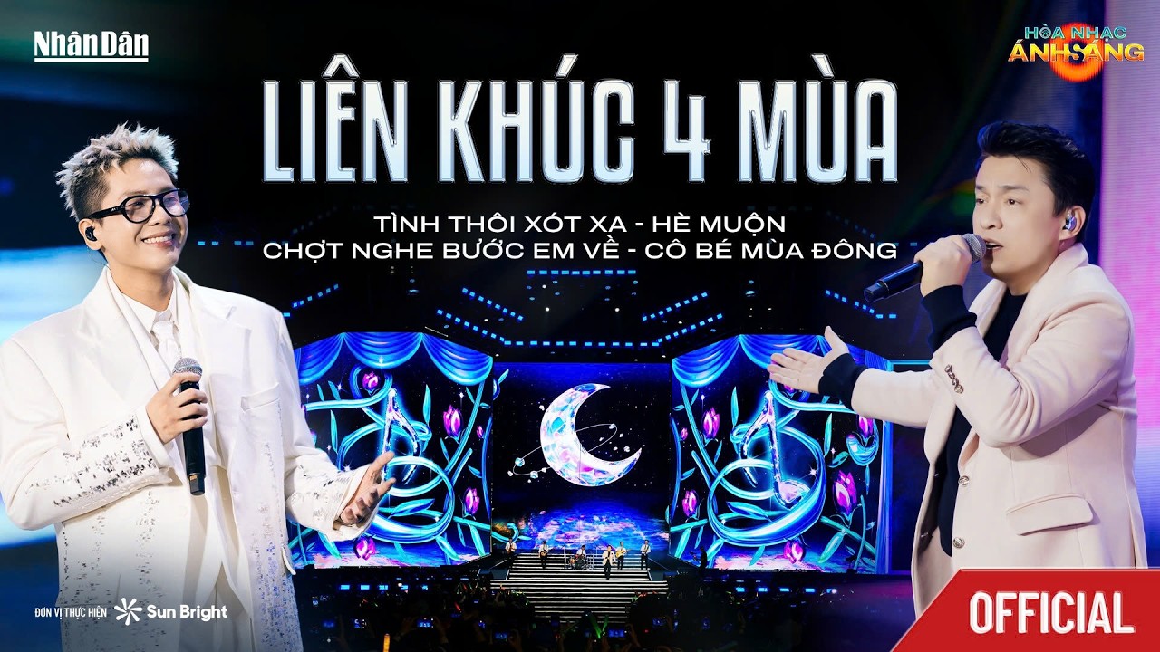 [OFFICIAL] LIÊN KHÚC 4 MÙA: TÌNH THÔI XÓT XA - HÈ MUỘN - CHỢT NGHE BƯỚC EM VỀ - CÔ BÉ MÙA ĐÔNG