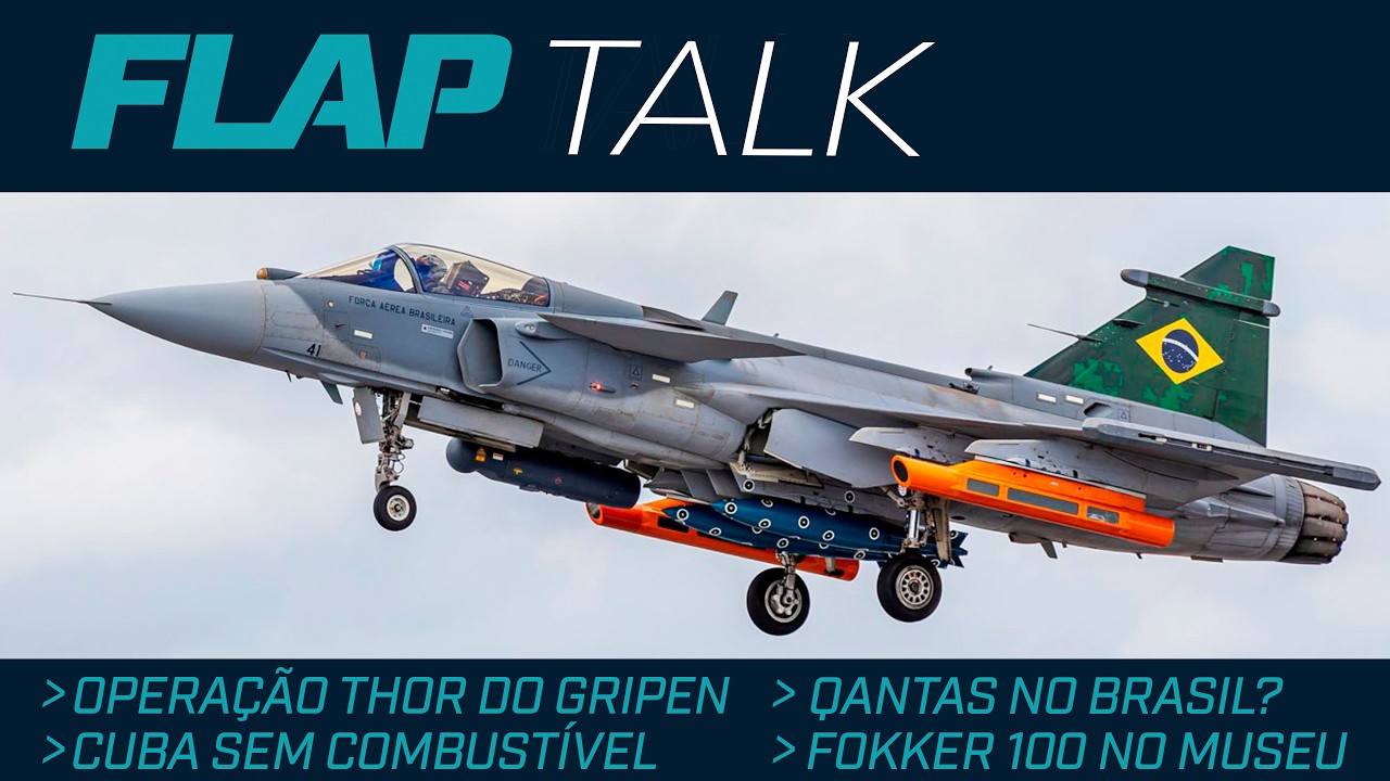 Operação THOR do GRIPEN, QANTAS no Brasil? E mais.