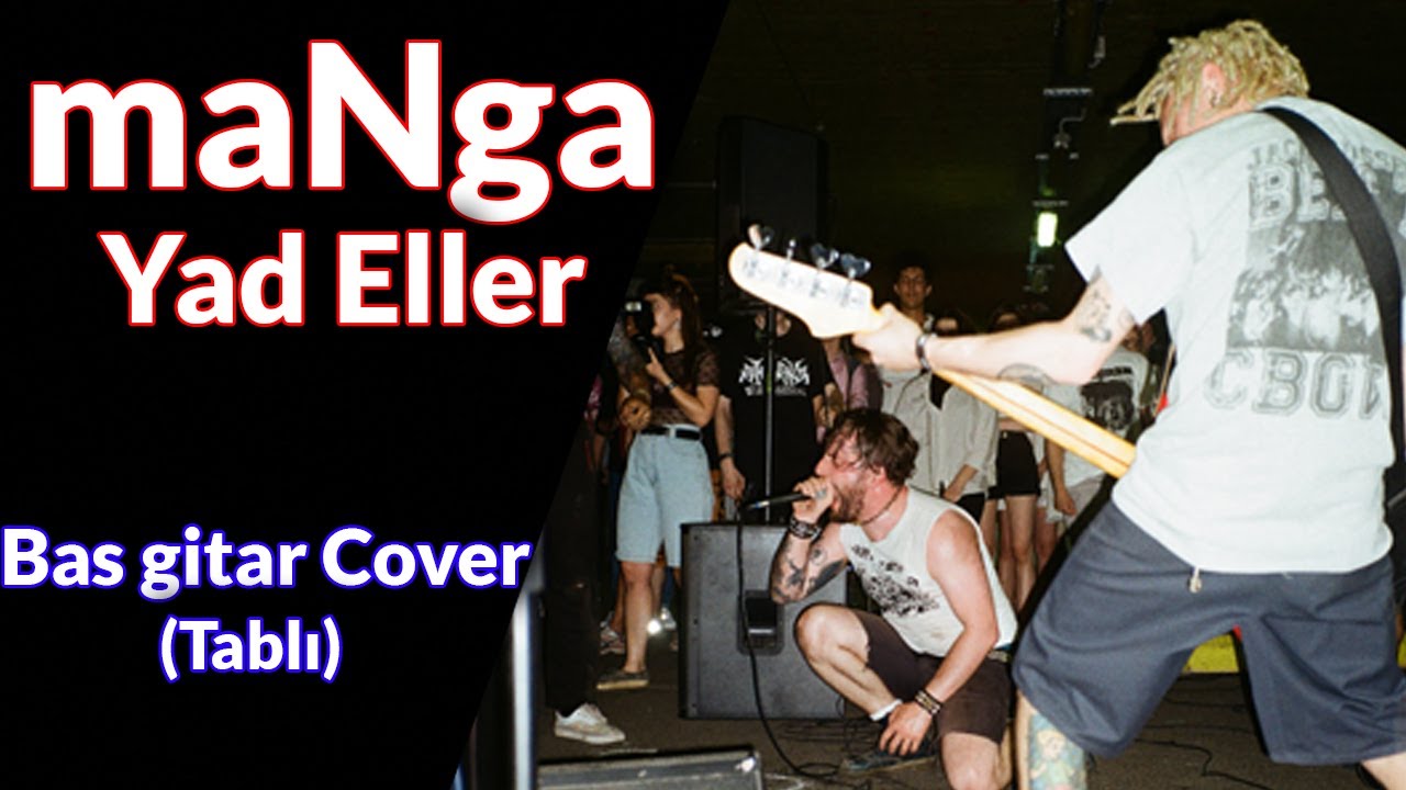 maNga - Yad Eller  🎸 (Bass Cover + Tablı) #manga #yadeller