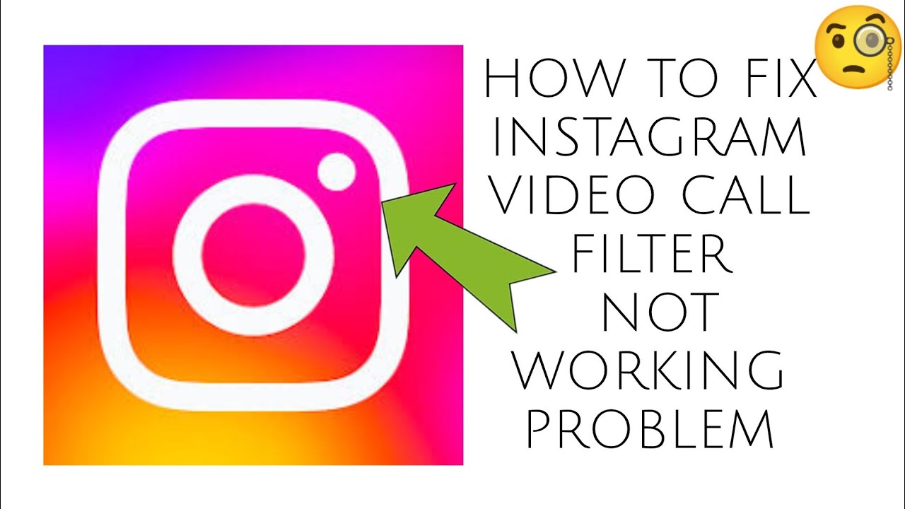 How To Fix Instagram Video Call Filter Not Working Problem || Tech Issues Solutions 